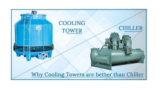 Chiller Vs Cooling Tower Differences Between A Coolin Vrogue Co Chiller Vs Cooling Tower Differences Between A Coolin Vrogue Co