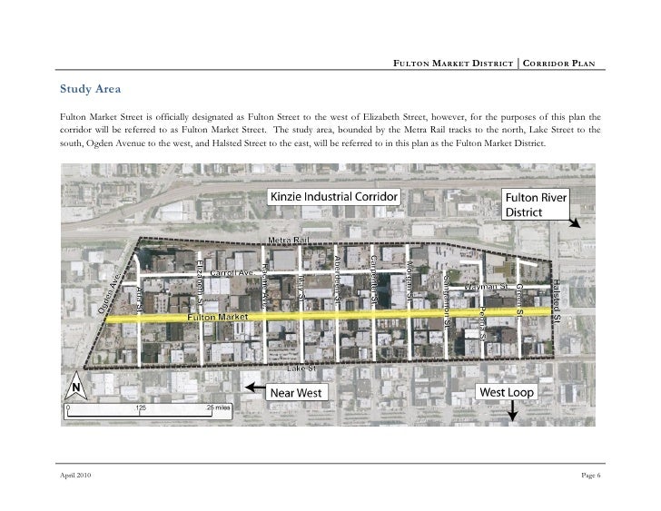 Fulton Market District Corridor Plan © Joshua Koonce April, 2010