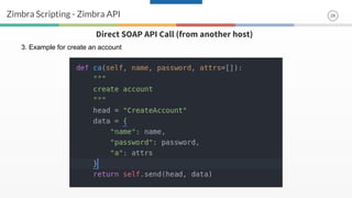 Zimbra scripting with python | PPT