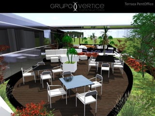 Terraza PentOffice
 