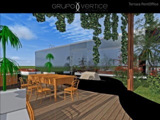 Terraza PentOffice
 