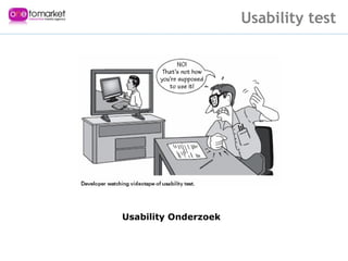 usability Usability Onderzoek Usability test 
