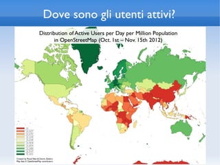 Dove sono gli utenti attivi?
 