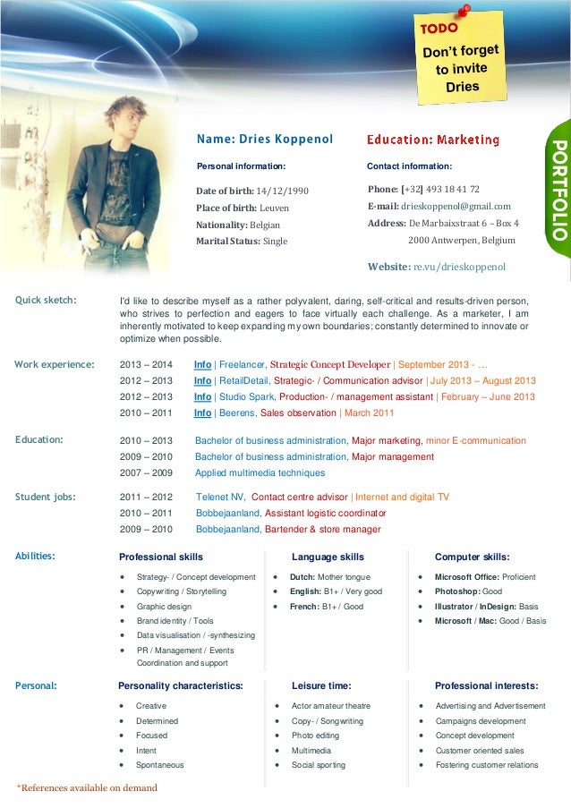 Abilities: Professional skills Language skills Computer skills:
 Strategy- / Concept development
 Copywriting / Storytel...