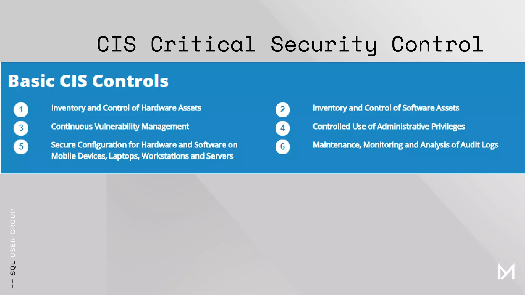 CIS Critical Security Control
 