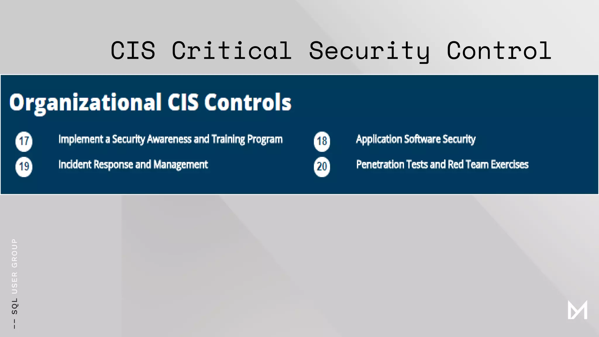 CIS Critical Security Control
 