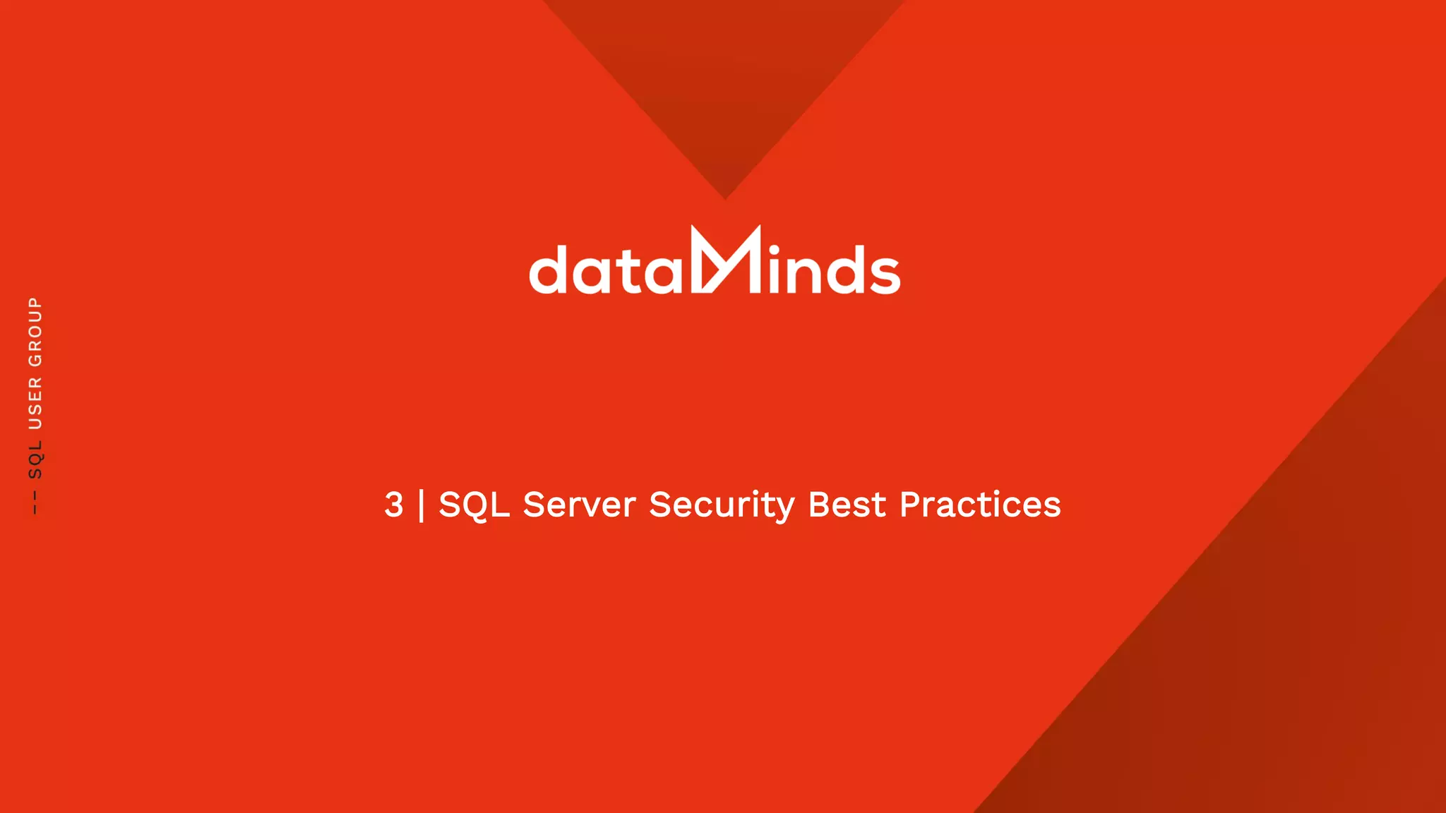 3 | SQL Server Security Best Practices
 