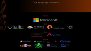 Premier 
Gold 
Silver 
Bronze 
Our awesome sponsors  