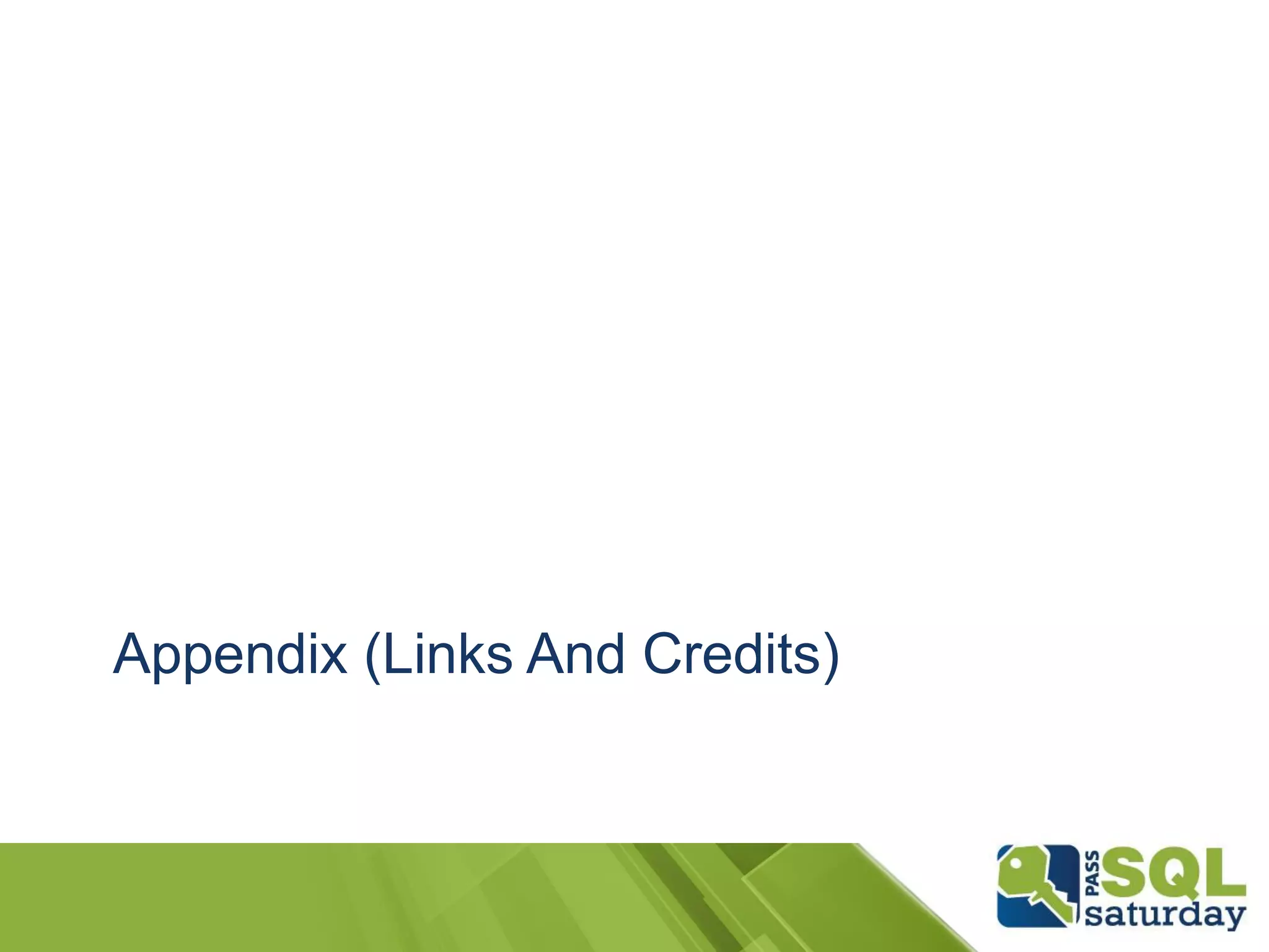 Appendix (Links And Credits)
 