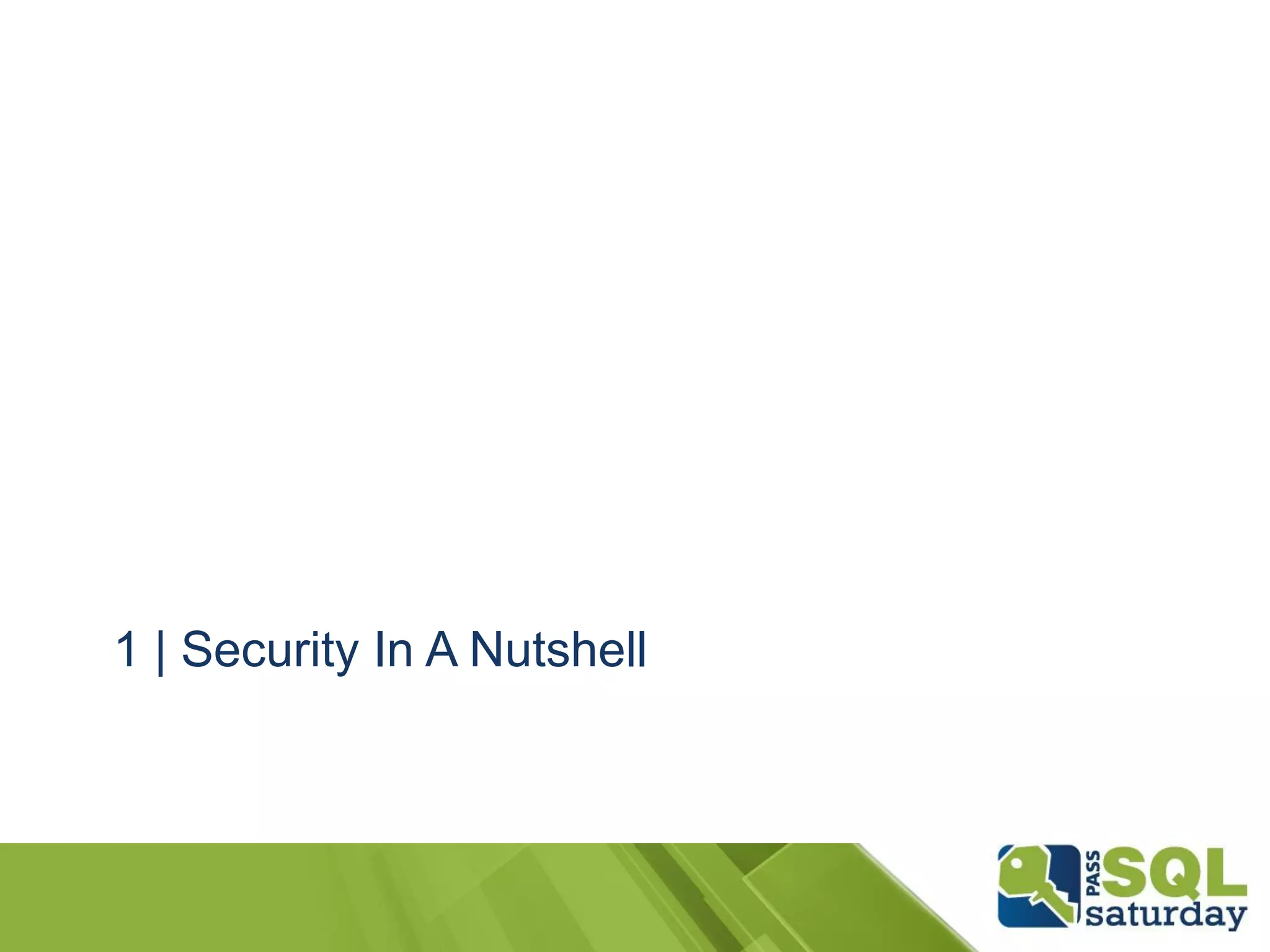 1 | Security In A Nutshell
 