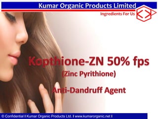© Confidential I Kumar Organic Products Ltd. I www.kumarorganic.net I
Kumar Organic Products Limited
Ingredients For Us
 