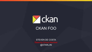 CKAN FOO
STEVEN DE COSTA
Steering Group Member
@STARL3N
 