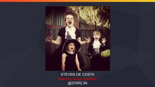 STEVEN DE COSTA
Steering Group Member
@STARL3N
 