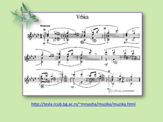 http://tesla.rcub.bg.ac.rs/~mrsasha/muzika/muzika.html
 