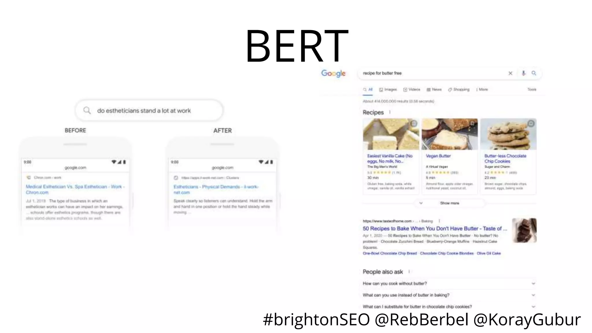 #brightonSEO @RebBerbel @KorayGubur
BERT
 