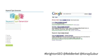 #brightonSEO @RebBerbel @KorayGubur
 