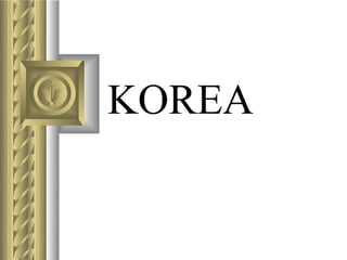 KOREA
 