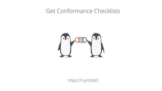 https://t.ly/cbsb5
Get Conformance Checklists
 