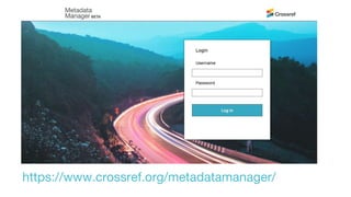 https://www.crossref.org/metadatamanager/
 