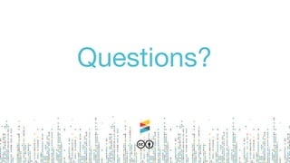 Questions?
 