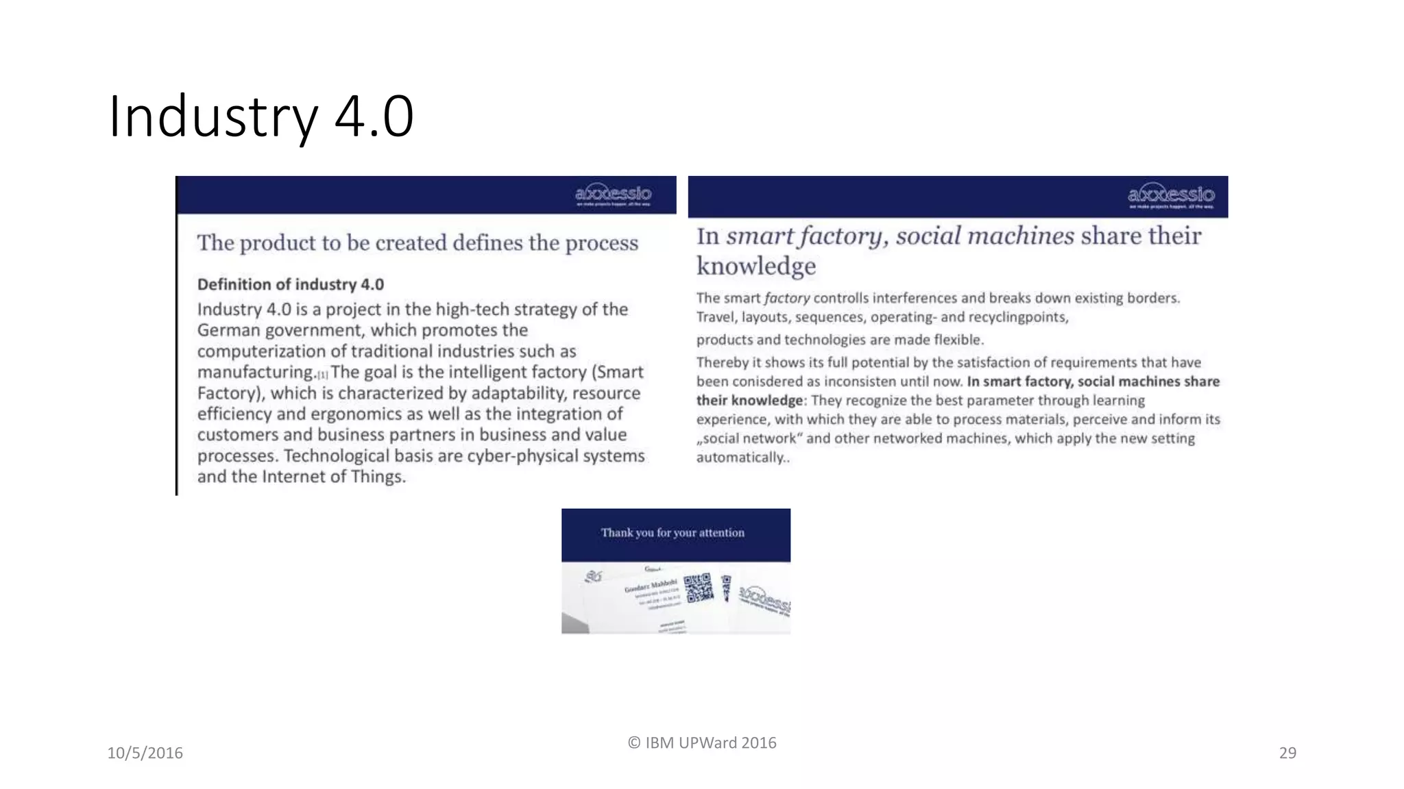 Industry 4.0
10/5/2016
© IBM UPWard 2016
29
 