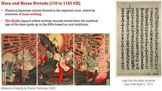Nara and Heian Periods (710 to 1185 CE)
• Classical Japanese culture thrived in the imperial court, aided by
invention of ...