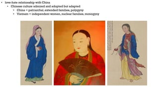 Nam Viet (aka Nan Yue) (207 BCE-111 BCE)
• migrants from Yangtze River valley in China settled Red River Delta
 