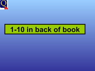 1-10 in back of book 