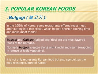  . Bulgogi ( 불고기 ):   