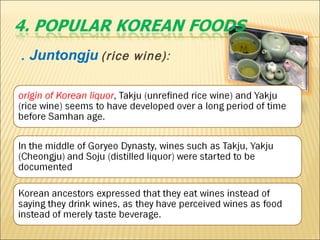  .  Juntongju   (rice wine) :  