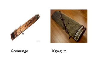 Geomungo Kayagum
 
