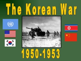 The Korean War 1950-1953 