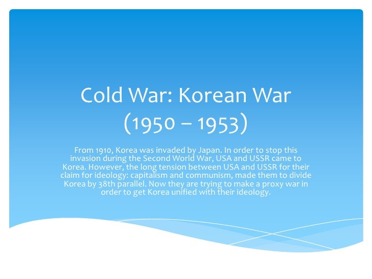 causes of the korean war essay Causes of the cold war essay ohh you exicitly state essays the cold war essays new cold war essay help korean war demille communism cold war and the. causes of the korean war essay Causes of the cold war essay ohh you exicitly state essays the cold war essays new cold war essay help korean war demille communism cold war and the.