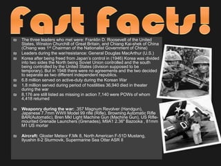 Why was The Korean War the first war to fight between pro-Communist and pro-Capitalist forces?Who were the Pro-Communist forces?They were people who did not believe in any private or individual ownership of land or other important resources. They considered everything to be owned by state, but shared by everyone. Because everything is based on equality, the wages and choices made must be equal and approved by everyone. Communism disapproves the idea of individual enterprises whereas Capitalism supports it. Communist forces also does not allow differences in class, race, religion, or nationality, therefore all decisions were made by democratic means. Last but not last, Pro-Communist forces encourage altruistic behaviors and they support Communism which is a strict government run economy. Who were the Pro-Capitalist forces?       They believe in private ownership of land and means of production. They believe in the idea that every man must earn his own worth and their quantity of work will determine their increase or decrease in their wages. Capitalist forces put individual freedoms before society whereas Communist forces put society before individual forces. Capitalist forces encourages class distinction, but this also promotes the rich to become richer and the poor to become poorer. Lastly, pro-capitalist forces encourage selfishness among men and they support Capitalism which is  a self regulated market system.
