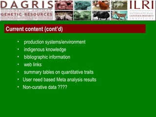 Delivering systematic information on indigenous farm animal genetic resources  of  developing countries: The concept of Country DAGRIS