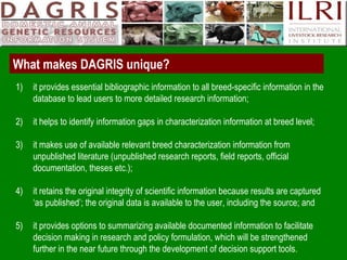 Delivering systematic information on indigenous farm animal genetic resources  of  developing countries: The concept of Country DAGRIS