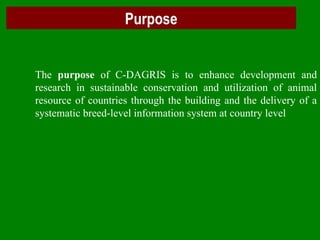 Delivering systematic information on indigenous farm animal genetic resources  of  developing countries: The concept of Country DAGRIS