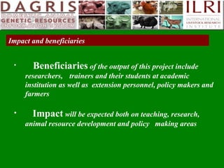 Delivering systematic information on indigenous farm animal genetic resources  of  developing countries: The concept of Country DAGRIS