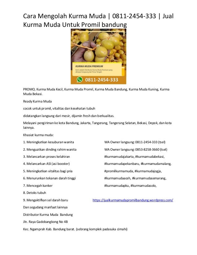 Grosir Kurma Promil Bandung 0811 2454 333 Manfaat Kurma Muda Untu