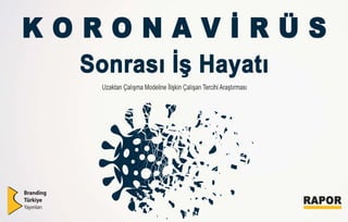 Koronavirüs Sonrası İş Hayatı (Rapor)