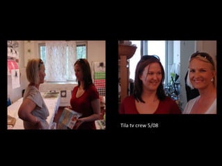 Tila tv crew 5/08 