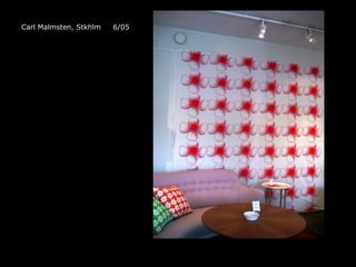 Carl Malmsten, Stkhlm  6/05 