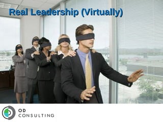 Real Leadership (Virtually)

 