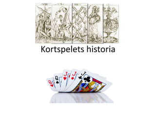 Kortspelets historia

 