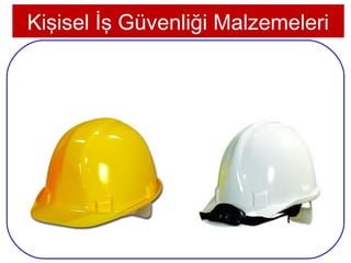 Kişisel İş Güvenliği Malzemeleri

Baret ; içinde bir ayar kayışı, file veya bantlar
bulunan ve başı darbelere karşı koruyan sert başlık.




3
 