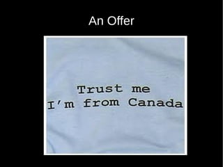 An Offer
 