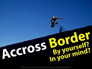 ord e r
    ro   By yoursenld??
       ss B         f
Acc                           In yo ur mi
  http://www. ickr.com/photos/twiga_269/2610239027/
 