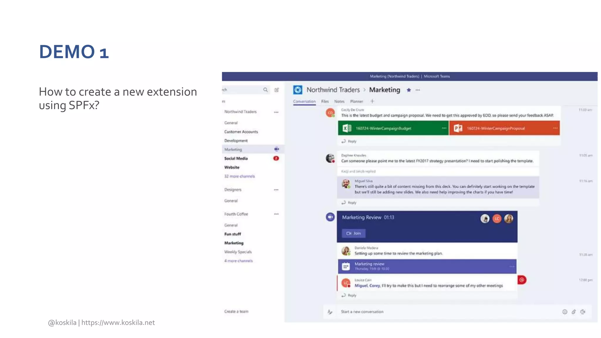 DEMO 1
How to create a new extension
using SPFx?
@koskila | https://www.koskila.net
 