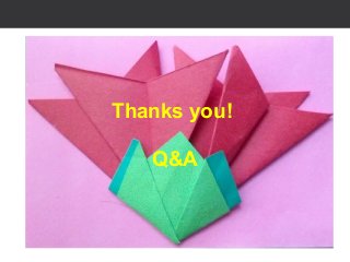 Thanks you!
Q&A
 