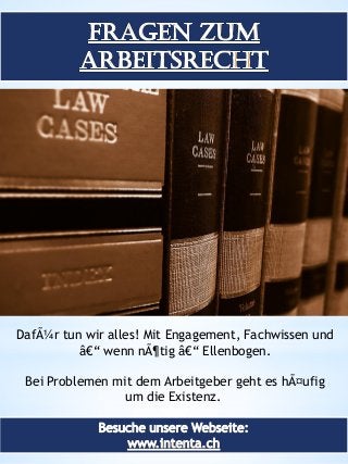 3
DafÃ¼r tun wir alles! Mit Engagement, Fachwissen und
â€“ wenn nÃ¶tig â€“ Ellenbogen.
Bei Problemen mit dem Arbeitgeber g...